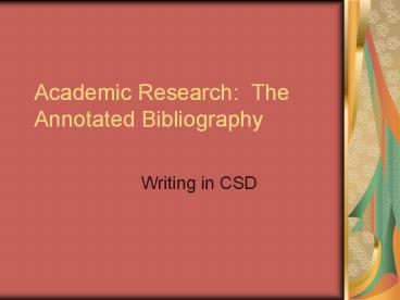 Academic Research: The Annotated Bibliography