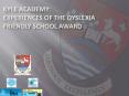 kyle academy: EXPERIENCES OF THE Dyslexia friendly school AWARD PowerPoint PPT Presentation