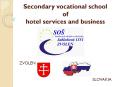 Secondary vocational school of hotel services and business PowerPoint PPT Presentation