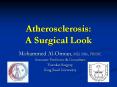 Atherosclerosis:%20A%20Surgical%20Look PowerPoint PPT Presentation