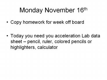 Monday November 16th