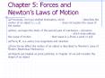 Chapter 5: Forces and Newton PowerPoint PPT Presentation