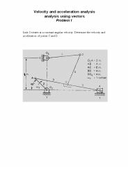 Velocity and acceleration analysis analysis using vectors Problem 1