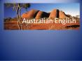 Australian English PowerPoint PPT Presentation