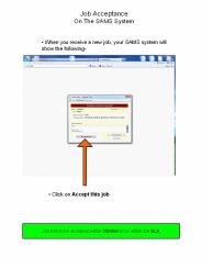 Job Acceptance On The SAMS System