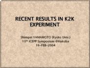 RECENT RESULTS IN K2K EXPERIMENT