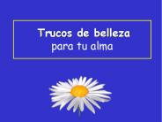 Trucos de belleza para tu alma