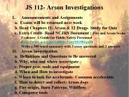 JS 112- Arson Investigations