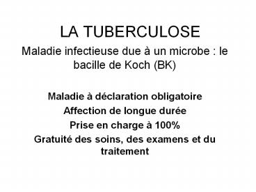LA TUBERCULOSE