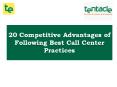 How to Get Benefits from Best Call Center Practices? PowerPoint PPT Presentation