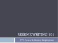 Resume Writing 101 PowerPoint PPT Presentation