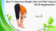 How To Increase Height After 18 With Natural HGH Supplements? PowerPoint PPT Presentation
