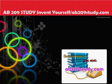 AB 209 STUDY Invent Yourself/ab209study.com