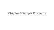 Chapter 8 Sample Problems