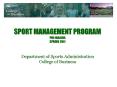 Sport Management Program pre-majors Spring 2011 PowerPoint PPT Presentation