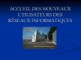 ACCUEIL DES NOUVEAUX UTILISATEURS DES R PowerPoint PPT Presentation