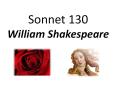 Sonnet%20130%20William%20Shakespeare PowerPoint PPT Presentation