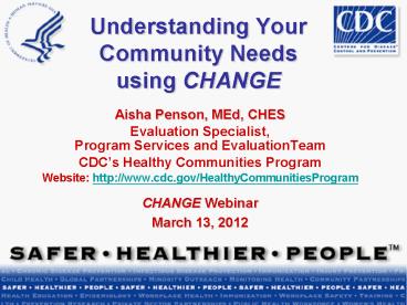 Understanding Your Community Needs using CHANGE