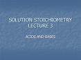 SOLUTION STOICHIOMETRY LECTURE 3 PowerPoint PPT Presentation