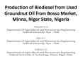 Production of Biodiesel from Used Groundnut Oil from Bosso Market, Minna, Niger State, Nigeria PowerPoint PPT Presentation