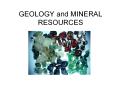 GEOLOGY and MINERAL RESOURCES PowerPoint PPT Presentation