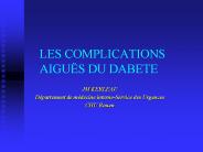LES COMPLICATIONS AIGU
