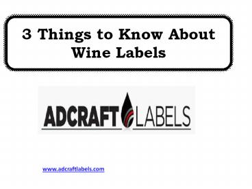 3 Things to Know About Wine Labels
