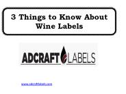 3 Things to Know About Wine Labels