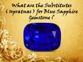 What are the Substitutes ( Upratnas ) for Blue Sapphire Gemstone ? PowerPoint PPT Presentation