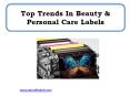 Top Trends In Beauty & Personal Care Labels PowerPoint PPT Presentation