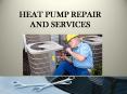 HEAT PUMP REPAIR AND SERVICES PowerPoint PPT Presentation