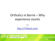 Orthotics in Barrie – Why experience counts