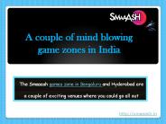 Game Zones in India