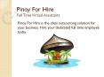 Pinoy for Hire is The Best Full Time Virtual Assistants PowerPoint PPT Presentation