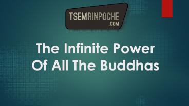 The Infinite Power Of All The Buddhas