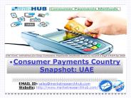 Consumer Payments Country Snapshot: UAE