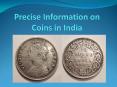 Precise Information on Coins in India PowerPoint PPT Presentation
