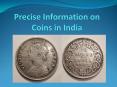 Precise Information on Coins in India (1) PowerPoint PPT Presentation