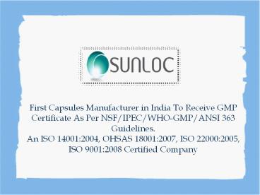 Why Sunil Healthcare Limited Is The Best HPMC Capsules Manufacturer