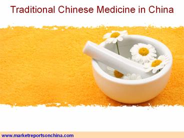 Traditional Chinese Medicine in China