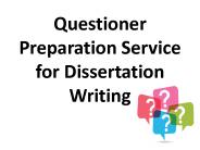 Top Quality Questioner Preparation Service for Dissertation Writing