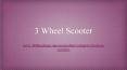 3 Wheel Scooter PowerPoint PPT Presentation
