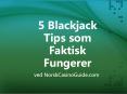 5 Blackjack Tips som Faktisk Fungerer PowerPoint PPT Presentation