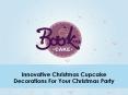 Ideas for Best Christmas Cupcakes Decorations PowerPoint PPT Presentation