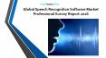 Global Speech Recognition Software Market Professional Survey Report 2016 PowerPoint PPT Presentation