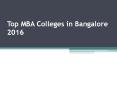 Top MBA Colleges in Bangalore 2016 PowerPoint PPT Presentation