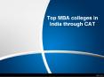 Top MBA colleges in India through CAT PowerPoint PPT Presentation
