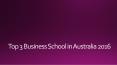 Top 3 Business School in Australia 2016 PowerPoint PPT Presentation