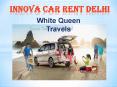 Innova car Rent Delhi, Hire innova car in delhi, online booking toyota innova PowerPoint PPT Presentation