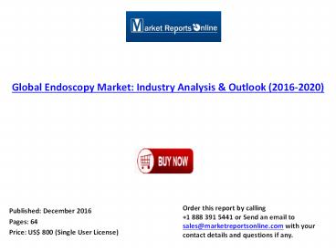 Laparoscopic Procedures Driving the Demand of Endoscopy Market 2016-2020
